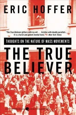 Cover of The True Believer (English edition) by Eric Hoffer