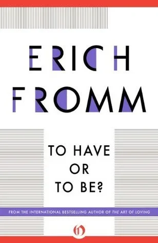 Cover of To Have or to Be (English edition) by Erich Fromm