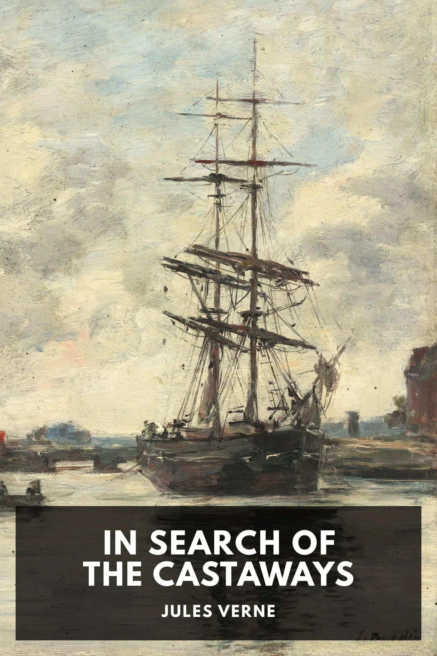 Cover of In Search of the Castaways (The Children of Captain Grant) (English edition) by Jules Verne