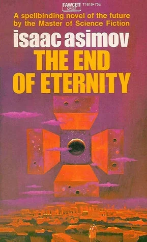 Cover of The End of Eternity (English edition) by Isaac Asimov