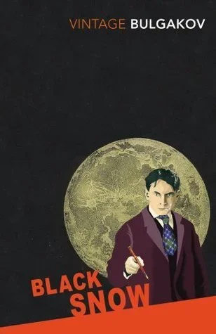 Cover of Black Snow: A Theatrical Novel (English edition) by Mikhail Bulgakov