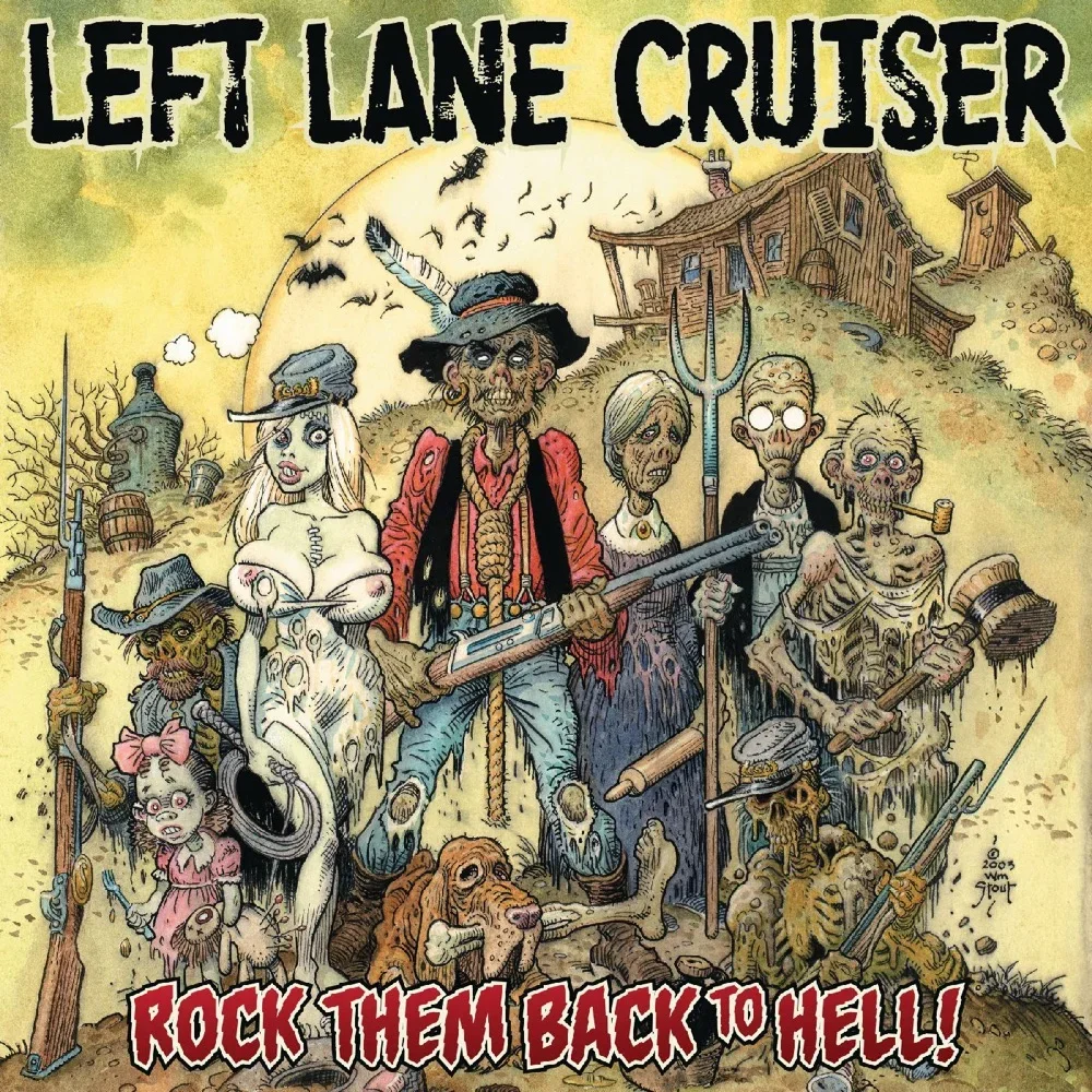 Rock Them Back to Hell! - Left Lane Cruiser