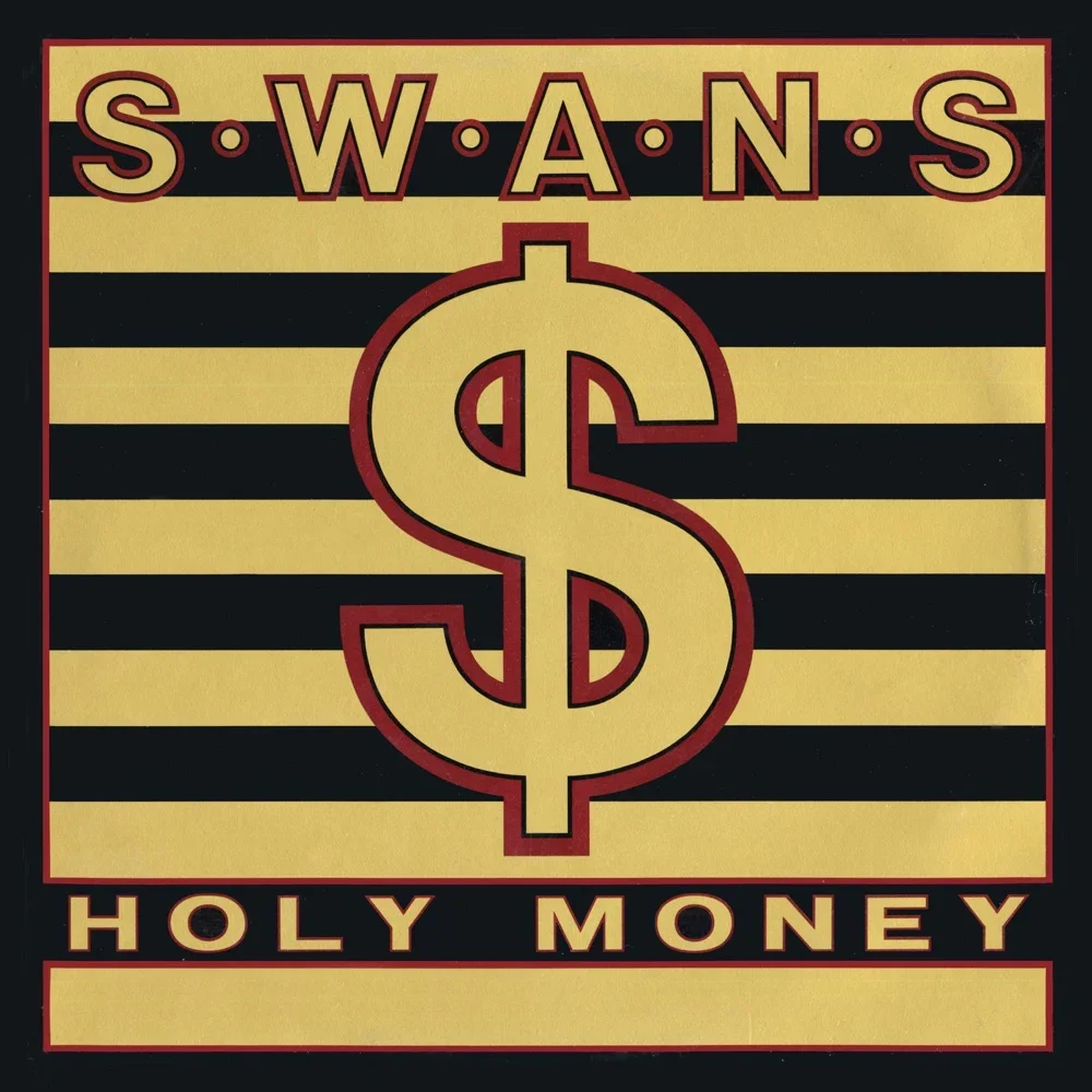 Holy Money - Swans