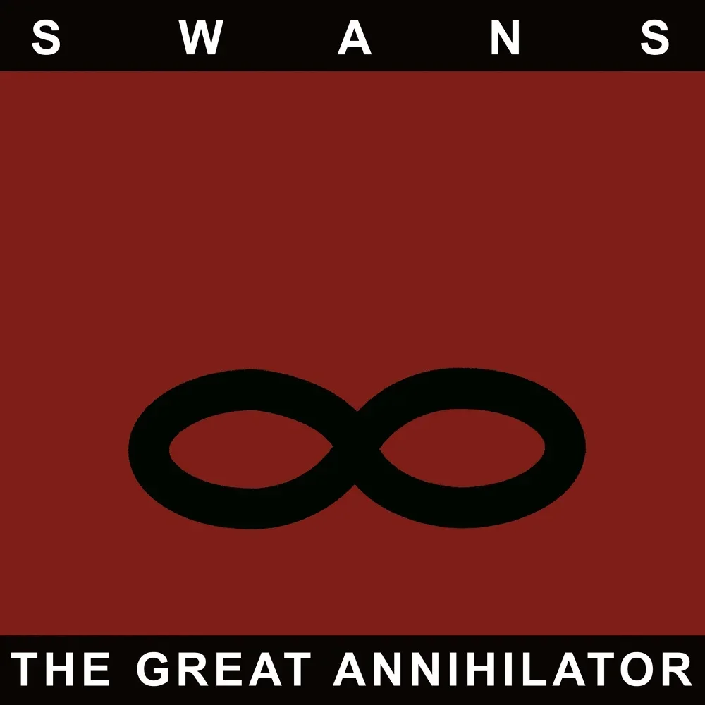 The Great Annihilator - Swans