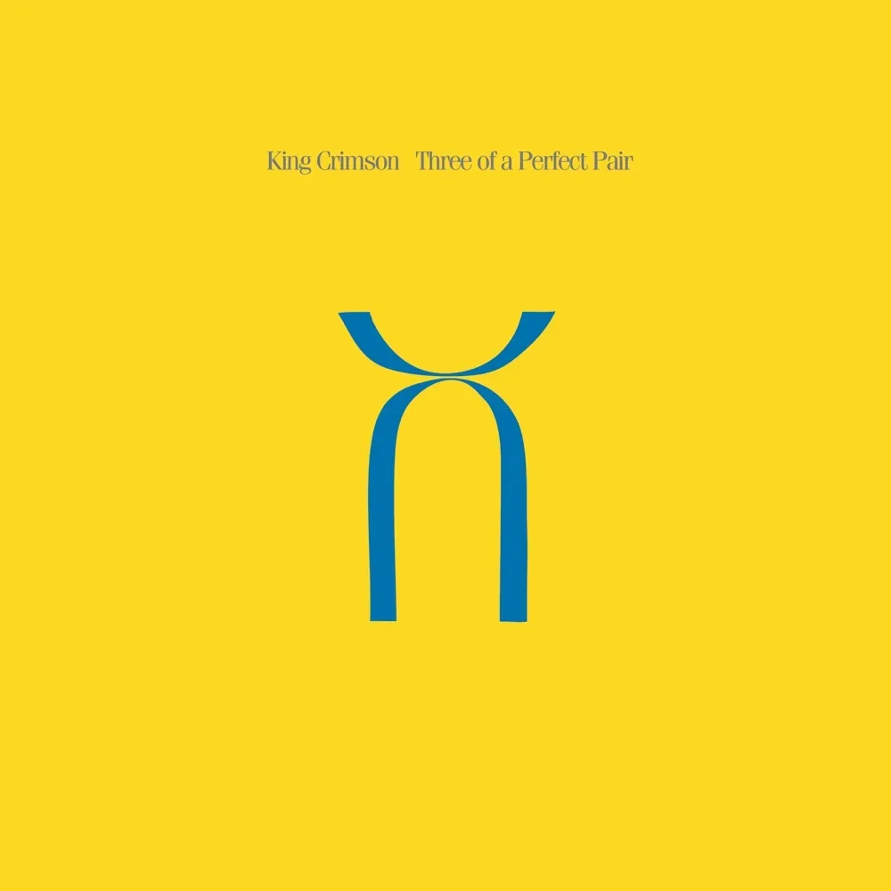 Three of a Perfect Pair - King Crimson