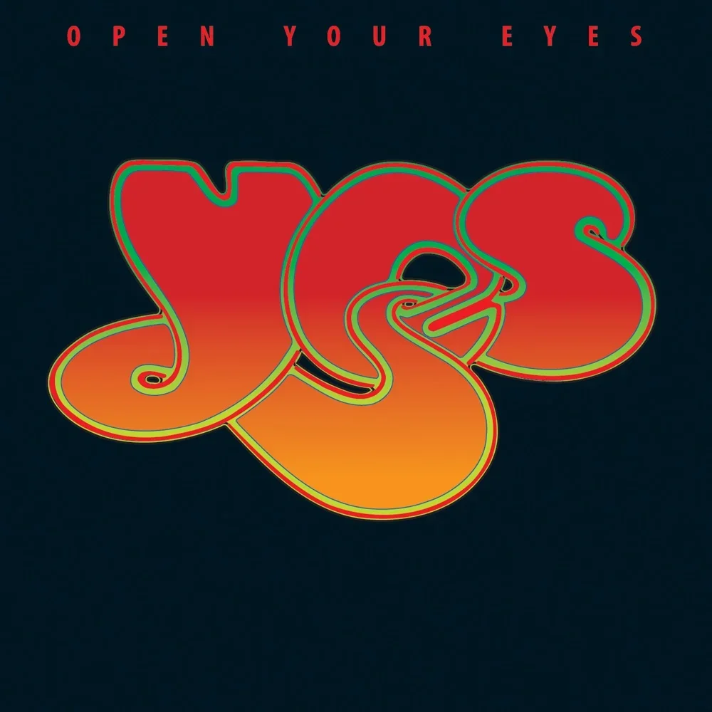 Open Your Eyes - Yes