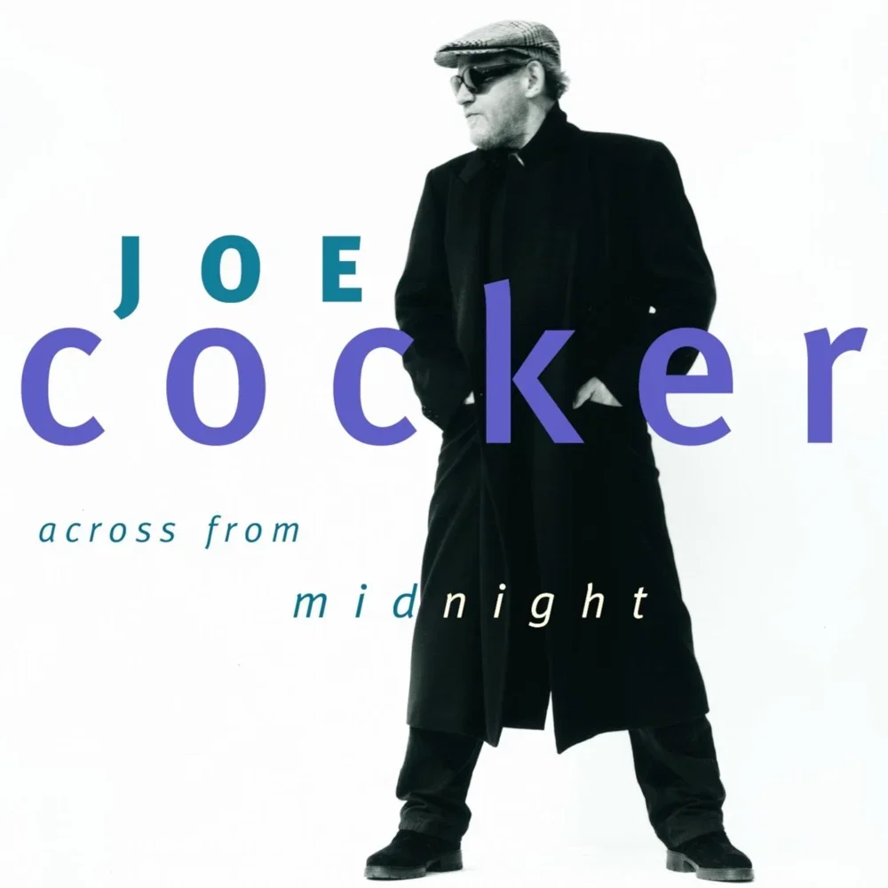Across from Midnight - Joe Cocker