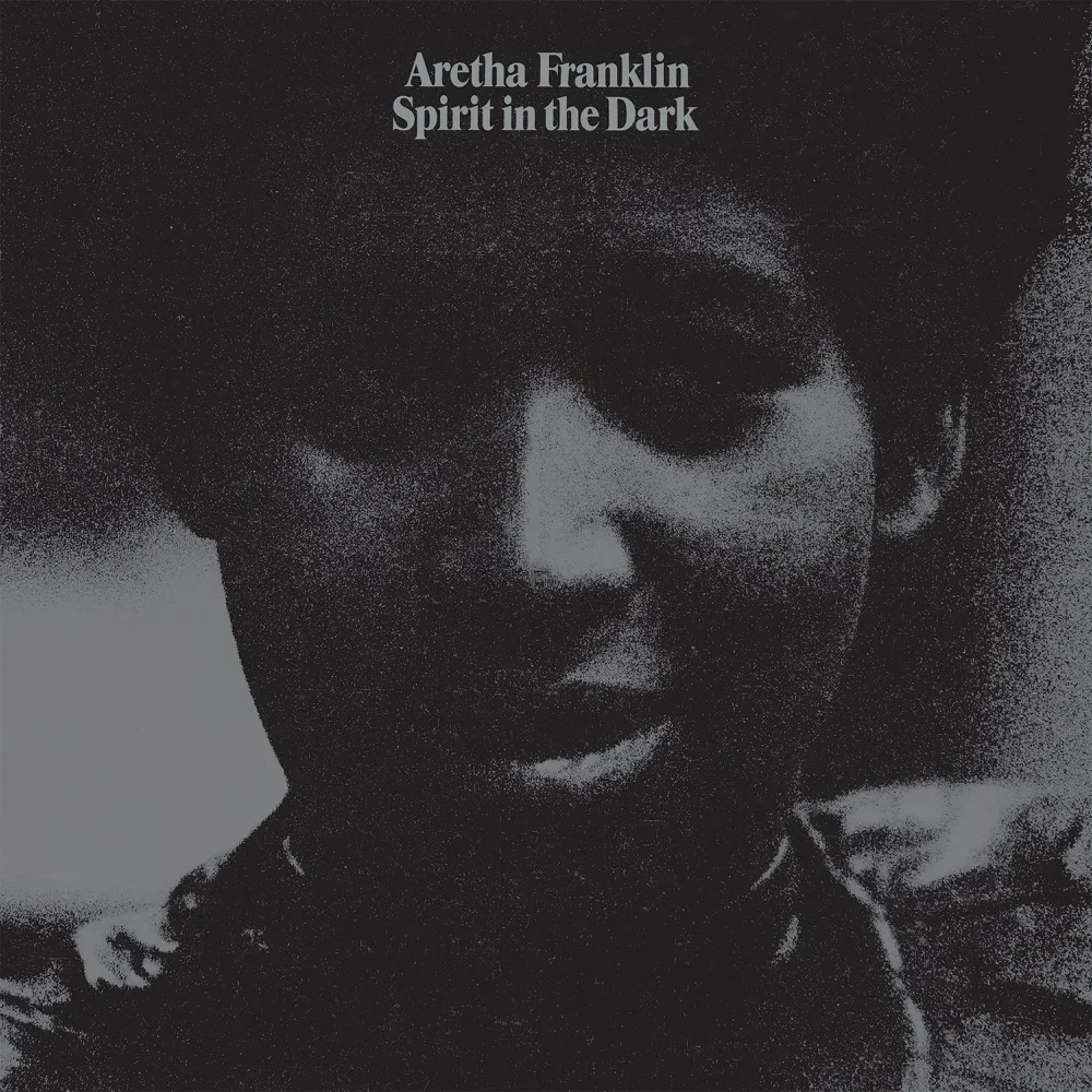 Spirit in the Dark - Aretha Franklin