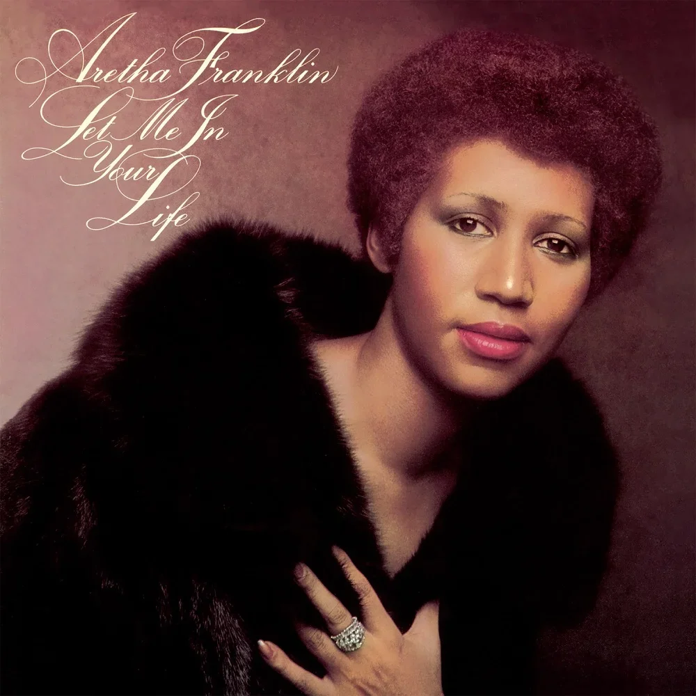 Let Me in Your Life - Aretha Franklin