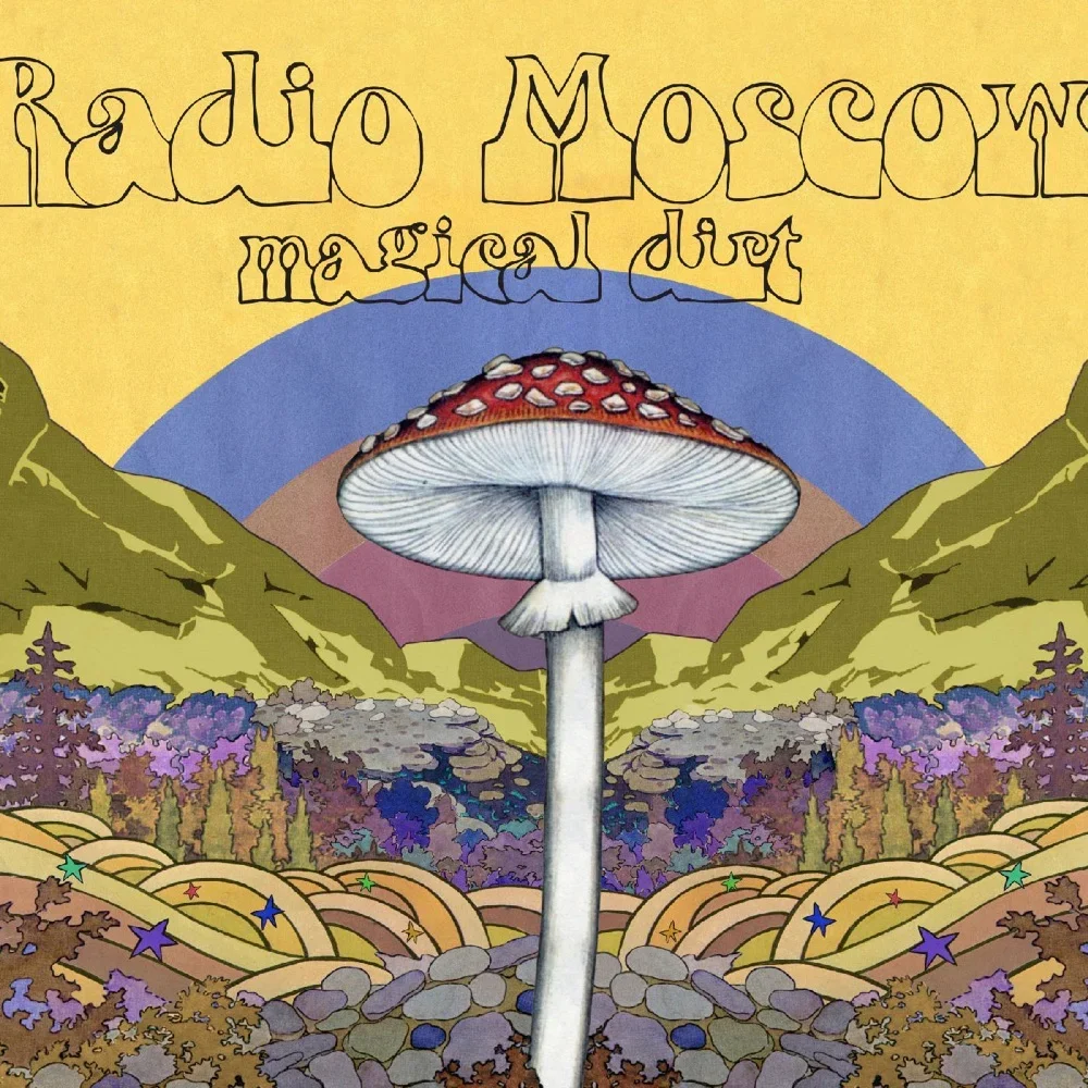Magical Dirt - Radio Moscow