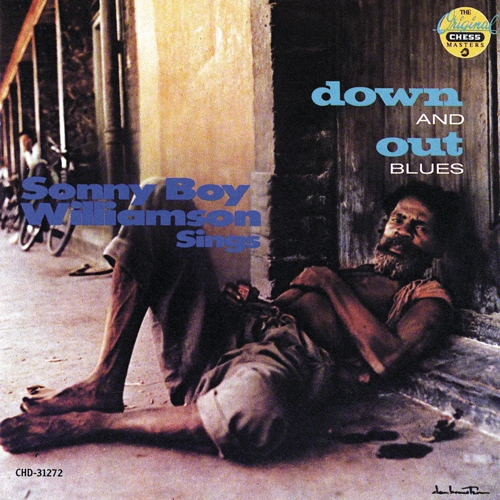 Down and Out Blues - Sonny Boy Williamson II