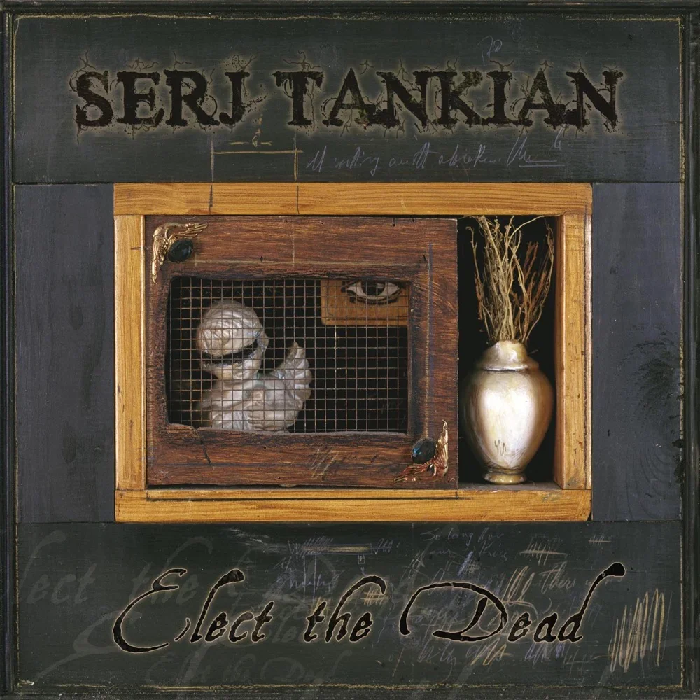 Elect the Dead - Serj Tankian