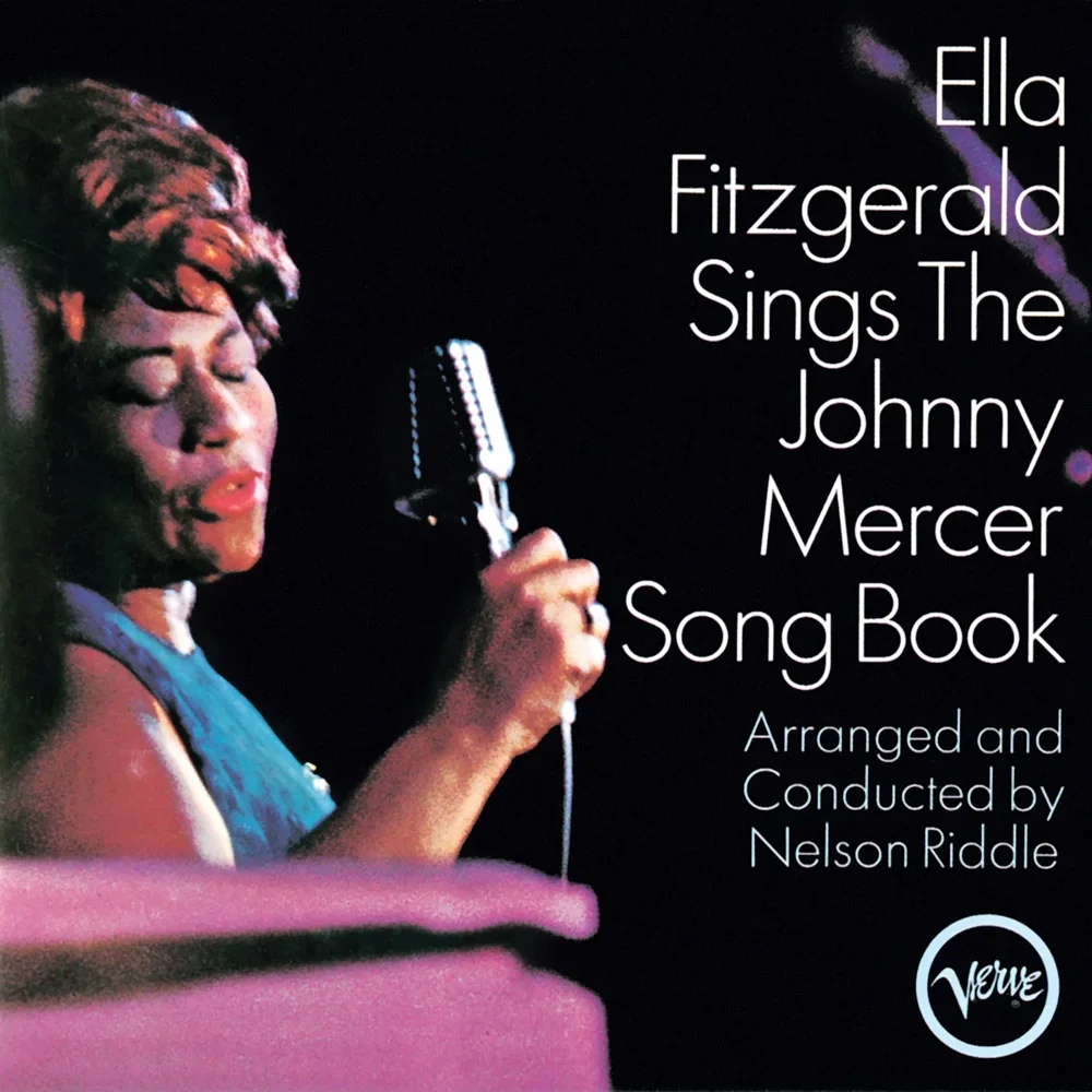 Ella Fitzgerald Sings the Johnny Mercer Song Book - Ella Fitzgerald