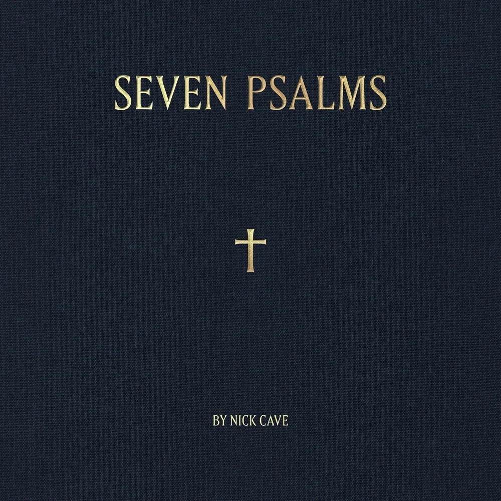 Seven Psalms - Nick Cave