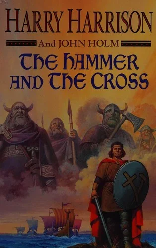 Cover of an English edition of The Hammer and the Cross by Harry Harrison