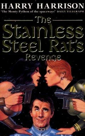 Cover of an English edition of The Stainless Steel Rat's Revenge by Harry Harrison