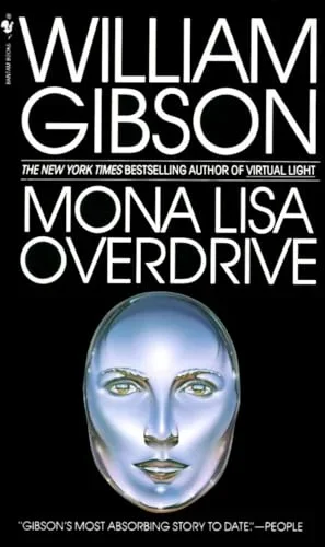 Cover of Mona Lisa Overdrive by William Gibson