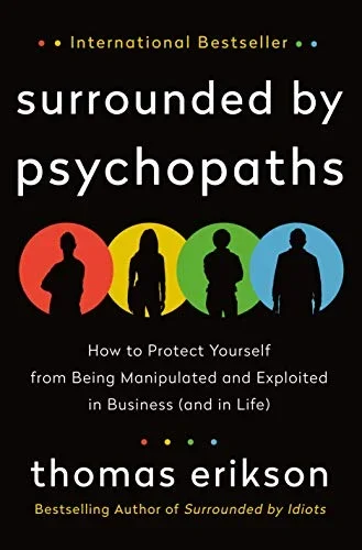 Cover of Surrounded by Psychopaths by Thomas Erikson