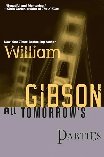 Cover of All Tomorrow's Parties by William Gibson
