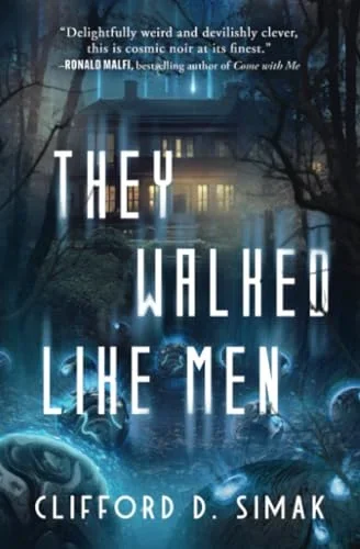 Cover of They Walked Like Men by Clifford D. Simak