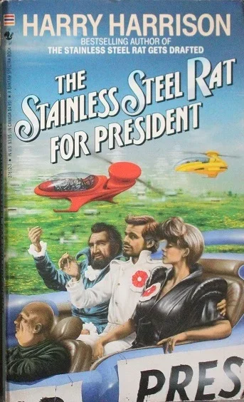 Cover of an English edition of The Stainless Steel Rat for President by Harry Harrison