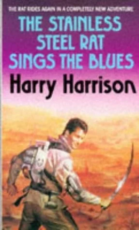 Cover of an English edition of The Stainless Steel Rat Sings the Blues by Harry Harrison