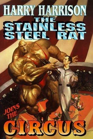 Cover of an English edition of The Stainless Steel Rat Joins the Circus by Harry Harrison