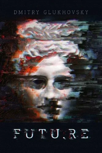 Cover of the English edition of Future by Dmitry Glukhovsky