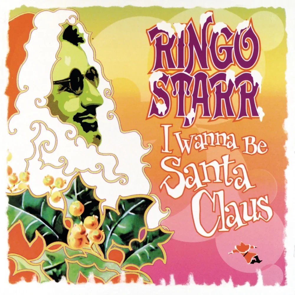 I Wanna Be Santa Claus - Ringo Starr
